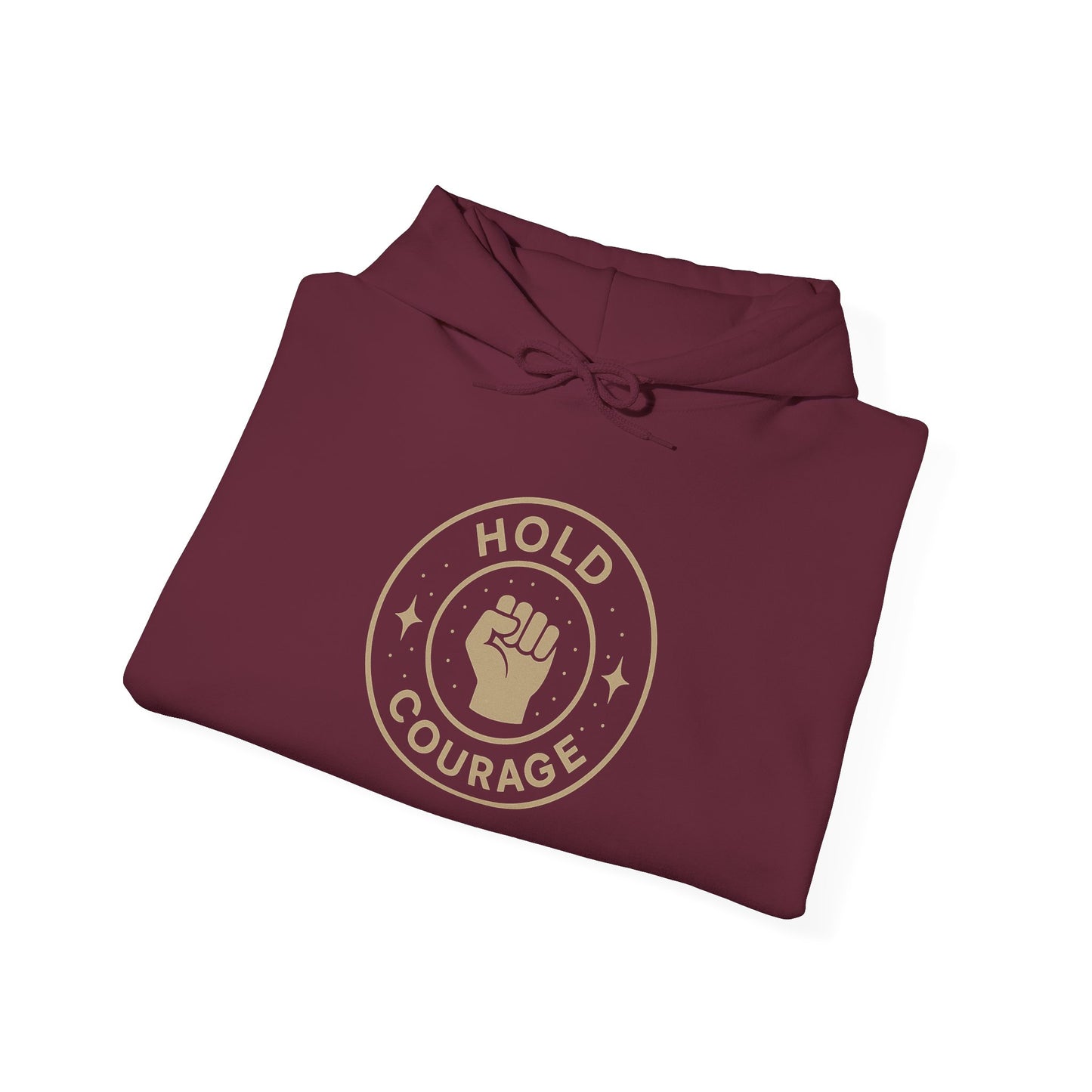 Empowerment Hooded Sweatshirt - Hold Courage, Unisex Sweatshirt, Inspirational Apparel, Gift for Activists, Motivational Outfit, Cozy Hoodie