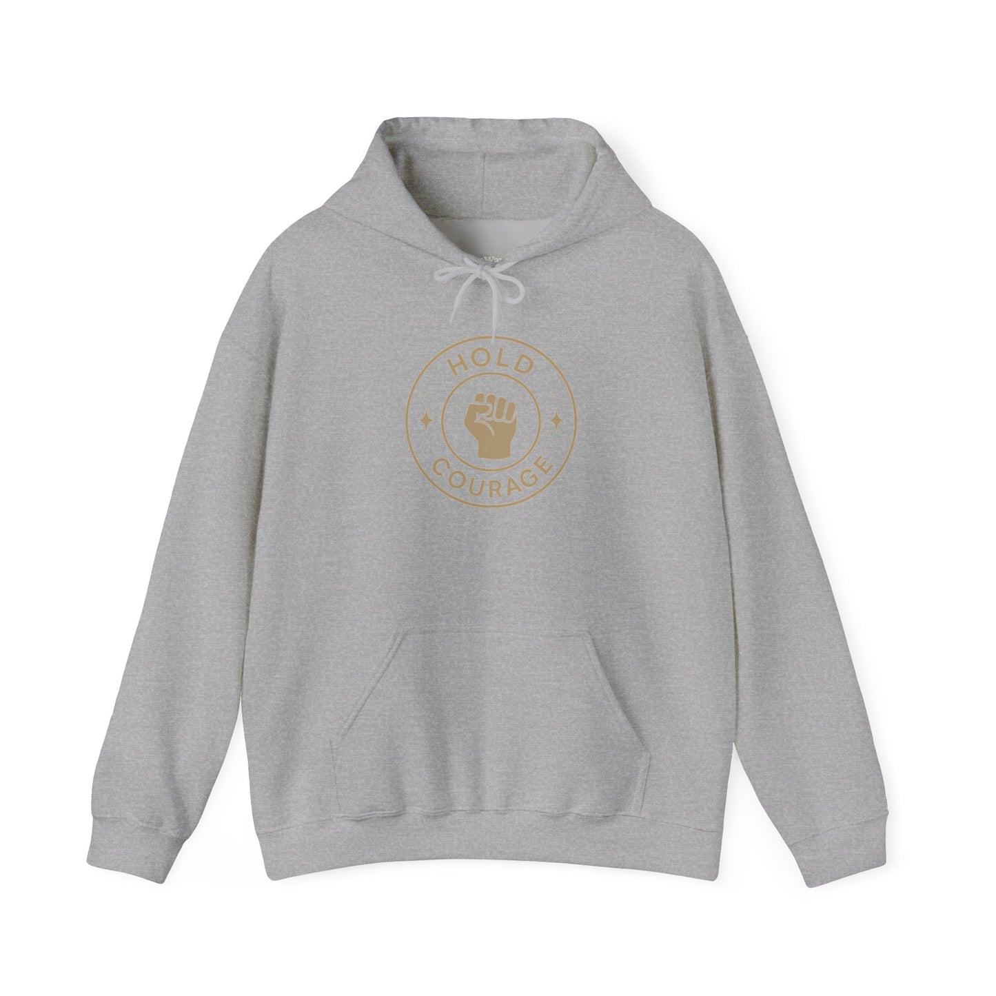 Empowerment Hooded Sweatshirt - Hold Courage, Unisex Sweatshirt, Inspirational Apparel, Gift for Activists, Motivational Outfit, Cozy Hoodie