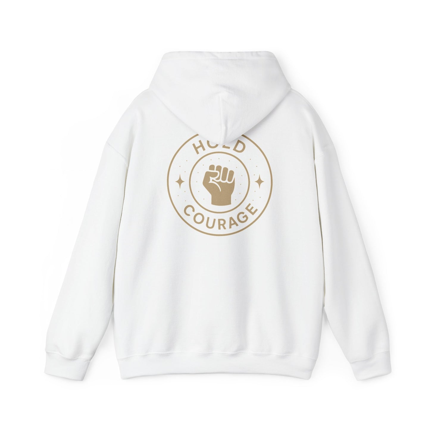 Empowerment Hooded Sweatshirt - Hold Courage, Unisex Sweatshirt, Inspirational Apparel, Gift for Activists, Motivational Outfit, Cozy Hoodie