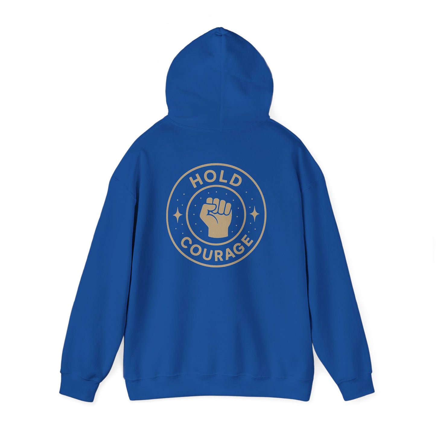 Empowerment Hooded Sweatshirt - Hold Courage, Unisex Sweatshirt, Inspirational Apparel, Gift for Activists, Motivational Outfit, Cozy Hoodie