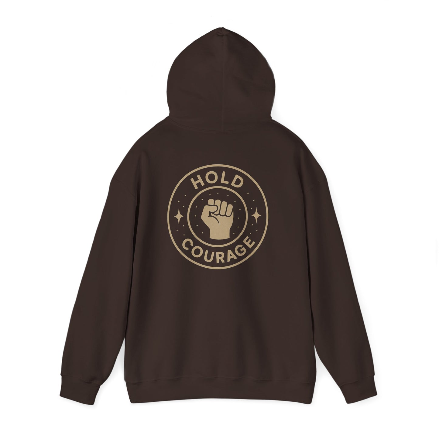 Empowerment Hooded Sweatshirt - Hold Courage, Unisex Sweatshirt, Inspirational Apparel, Gift for Activists, Motivational Outfit, Cozy Hoodie